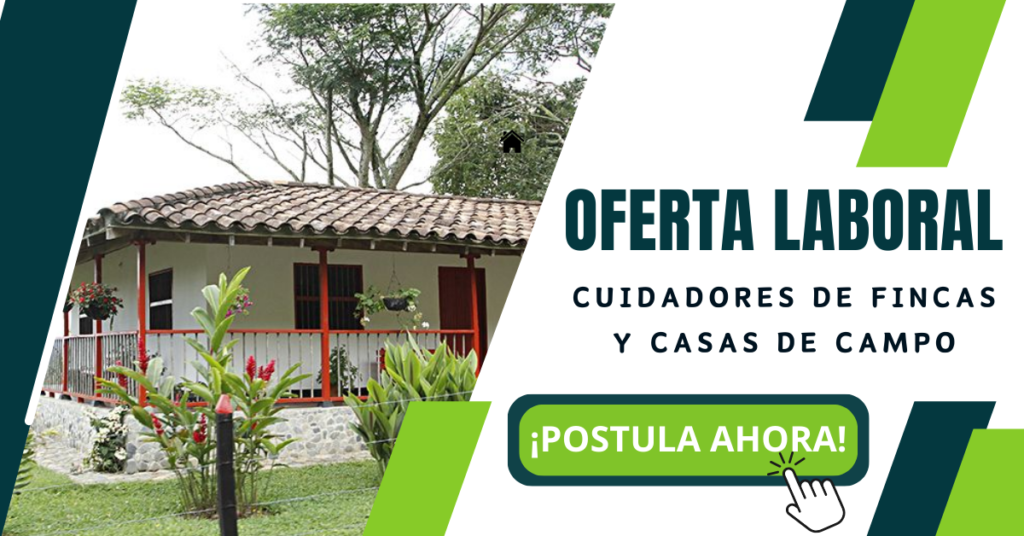 🧑‍🌾 Se solicita cuidadores de fincas y casas de campo AHORA